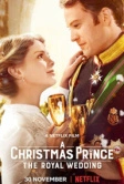 Принц на Рождество: Королевская свадьба (2018)